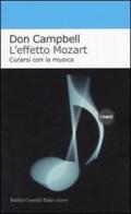 L' effetto Mozart. Curarsi con la musica di Don Campbell edito da Dalai Editore