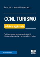 CCNL turismo di Paolo Stern, Massimiliano Matteucci edito da Maggioli Editore