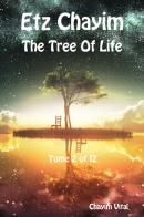 Etz Chayim. The tree of life. Ediz. ebraica e inglese vol.2 di Chaim ben Joseph Vital edito da eUniversity