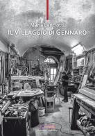 Il villaggio di Gennaro di Maria Lanciotti edito da Controluce (Monte Compatri)
