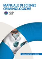 Manuale di scienze criminologiche edito da Universitas (Parma)