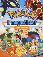 Pokémon. Il megastickers. Con adesivi. Ediz. a colori edito da Mondadori