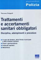 Trattamenti e accertamenti sanitari obbligatori di Vincenzo Strippoli edito da Maggioli Editore