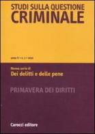 Studi sulla questione criminale (2010) vol.2 edito da Carocci