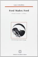 Ford. Madox Ford. Visione-visualità e scrittura di Laura Colombino edito da Edizioni Scientifiche Italiane