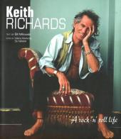 Keith Richards. A rock 'n' roll life di Bill Milkowski edito da White Star