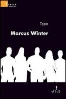 Marcus Winter di Teon edito da Gruppo Albatros Il Filo