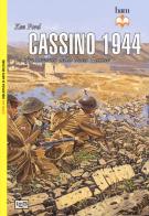 Cassino 1944. Lo sfondamento della linea Gustav. Nuova ediz. di Ken Ford edito da LEG Edizioni