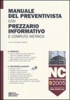 Manuale del preventivista con prezzario informativo e computo metrico. Con CD-ROM vol.9 edito da Flaccovio Dario