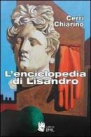 L' enciclopedia di Lisandro di Stefano Cerri, Carlo Chiarino edito da I Libri di Emil