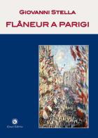 Flâneur a Parigi di Giovanni Stella edito da Genesi Editrice