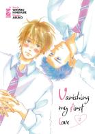 Vanishing my first love vol.2 di Wataru Hinekure edito da Star Comics