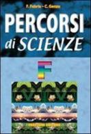 Percorsi di scienze. Volume F. Approfondimenti e materiale per il portfolio. Per la scuola media di Franca Fabris, Carlo Genzo edito da Trevisini