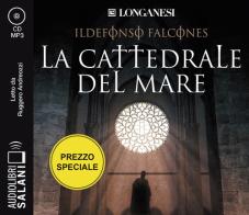 La cattedrale del mare letto da Ruggero Andreozzi. Audiolibro. 2 CD Audio formato MP3 di Ildefonso Falcones edito da Salani