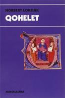 Qohelet di Norbert Lohfink edito da Morcelliana