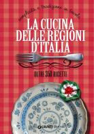La cucina delle regioni d'Italia di Elisabetta Piazzesi edito da Demetra