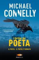 I thriller del poeta: Il poeta-Il poeta è tornato di Michael Connelly edito da Piemme