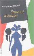 Sintomi d'amore edito da Booklet Milano