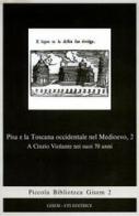 Pisa e la Toscana occidentale nel Medioevo vol.2 edito da Edizioni ETS