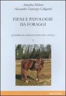 Quaderni di alimentazione del cavallo vol.2 di Annalina Molteni, Alessandra Tamiozzo Calligarich edito da Equitare
