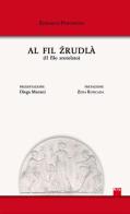 Fil zrudlà (Il filo srotolato) (Al) di Edoardo Penoncini edito da Al.Ce. Editore