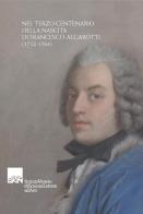 Nel terzo centenario della nascita di Francesco Algarotti (1712-1764) edito da Ist. Veneto di Scienze