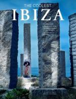 The coolest Ibiza di Conrad White edito da Loft Media Publishing