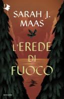 L'erede di fuoco di Sarah J. Maas edito da Mondadori