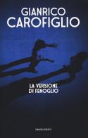 La versione di Fenoglio di Gianrico Carofiglio edito da Einaudi