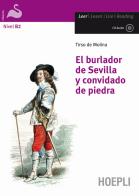 El Burlador de Sevilla y convidado de piedra. Con CD-Audio di Tirso de Molina edito da Hoepli