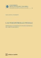 L'autocontrollo penale di Taverriti Sara Bianca edito da Giuffrè