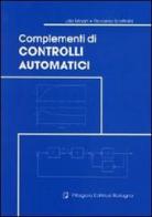 Complementi di controlli automatici di Lalo Magni, Riccardo Scattolini edito da Pitagora