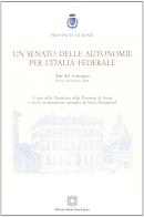 Un Senato delle autonomie per l'Italia federale. Atti del Convegno (Roma, 20 febbraio 2003) edito da Edizioni Scientifiche Italiane