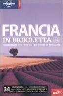 La Francia in bicicletta edito da EDT