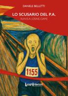 Lo scusario del P.A. Run is a losing game di Daniele Belletti edito da LuoghInteriori