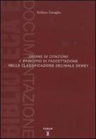Ordine di citazione e principio di faccettazione nella classificazione decimale Dewey di Stefano Tartaglia edito da Forum Edizioni