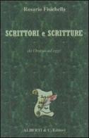 Scrittori e scritture di Rosario Fisichella edito da Alberti & C.