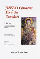 Atti del 28° Convegno di ricerche templari edito da Penne & Papiri