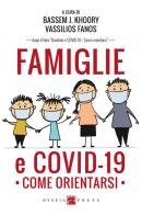 Famiglie e COVID-19. Come orientarsi edito da Hygeia Press