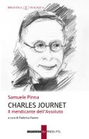 Charles Journet. Il mendicante dell'assoluto di Samuele Pinna edito da Cantagalli