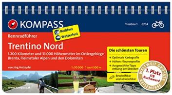 Guida cicloturistica n. 6704. Trentino Nord vol.1 edito da Kompass