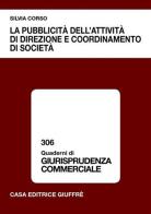 La pubblicità dell'attività di direzione e coordinamento di società di Silvia Corso edito da Giuffrè