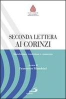Seconda lettera ai Corinzi. Introduzione, traduzione e commento edito da San Paolo Edizioni