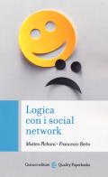 Logica con i social network di Francesco Berto, Matteo Plebani edito da Carocci
