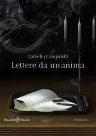 Lettere da un'anima di Cornelia Campidelli edito da Gilgamesh Edizioni