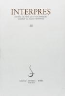 Interpres. Rivista di studi quattrocenteschi (1980) vol.3 edito da Salerno