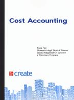Cost accounting. Con aggiornamento online edito da McGraw-Hill Education