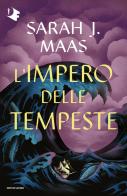 L'impero delle tempeste di Sarah J. Maas edito da Mondadori