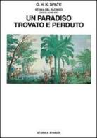 Storia del Pacifico vol.3 di Oskar Hermann Khristian Spate edito da Einaudi