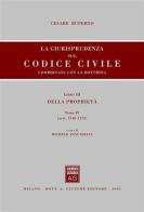 La giurisprudenza sul Codice civile. Coordinata con la dottrina vol.3.4 edito da Giuffrè